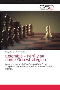 bokomslag Colombia - Per y su poder Geoestratgico