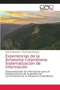 bokomslag Experiencias de la Amazonia Colombiana