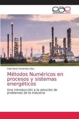 Metodos Numericos en procesos y sistemas energeticos 1