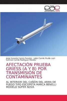 Afectacin Prueba Griess (A Y B) Por Transmisin de Contaminantes 1