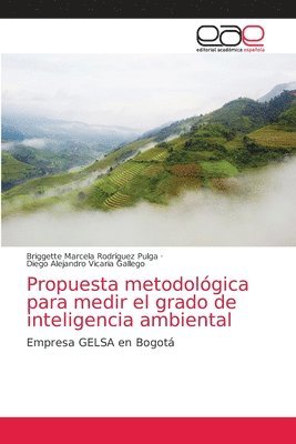 Propuesta metodolgica para medir el grado de inteligencia ambiental 1