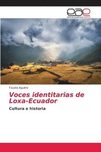 bokomslag Voces identitarias de Loxa-Ecuador