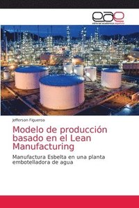 bokomslag Modelo de produccin basado en el Lean Manufacturing