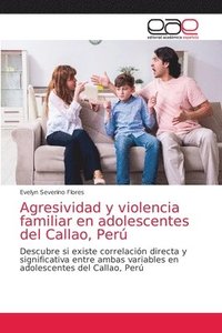 bokomslag Agresividad y violencia familiar en adolescentes del Callao, Per