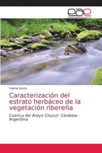 bokomslag Caracterizacion del estrato herbaceo de la vegetacion riberena