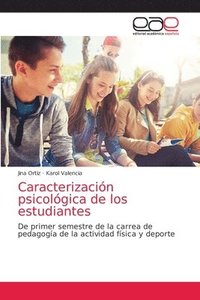 bokomslag Caracterizacin psicolgica de los estudiantes