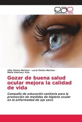 Gozar de buena salud ocular mejora la calidad de vida 1