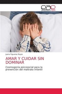 bokomslag Amar Y Cuidar Sin Dominar