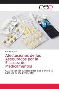 bokomslag Afectaciones de los Asegurados por la Escasez de Medicamentos