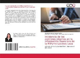 Incidencia de los controles internos en la informacion financiera de la MiPyme Lacteos Loza 1