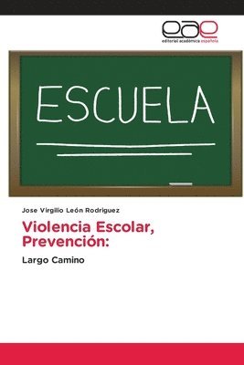 bokomslag Violencia Escolar, Prevencin