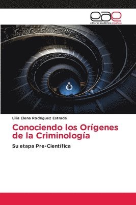 bokomslag Conociendo los Orgenes de la Criminologa