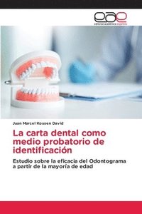 bokomslag La carta dental como medio probatorio de identificacin
