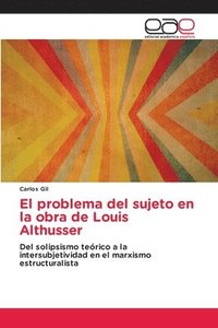 bokomslag El problema del sujeto en la obra de Louis Althusser