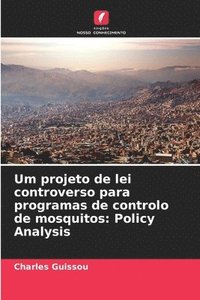 bokomslag Um projeto de lei controverso para programas de controlo de mosquitos