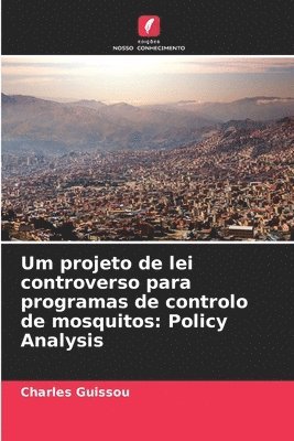 bokomslag Um projeto de lei controverso para programas de controlo de mosquitos