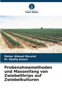 bokomslag Probenahmemethoden und Massenfang von Zwiebelthrips auf Zwiebelkulturen