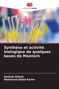 bokomslag Synthèse et activité biologique de quelques bases de Mannich