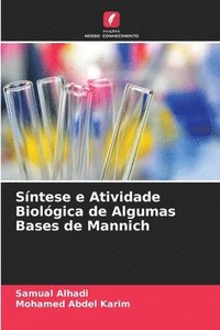 bokomslag Síntese e Atividade Biológica de Algumas Bases de Mannich