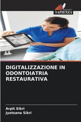 bokomslag Digitalizzazione in Odontoiatria Restaurativa
