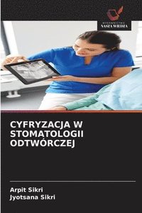 bokomslag Cyfryzacja W Stomatologii Odtwórczej