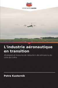 bokomslag L'industrie aéronautique en transition