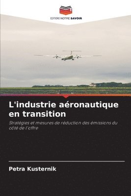 bokomslag L'industrie aéronautique en transition