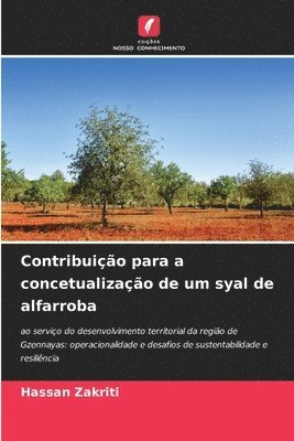 Contribuição para a concetualização de um syal de alfarroba