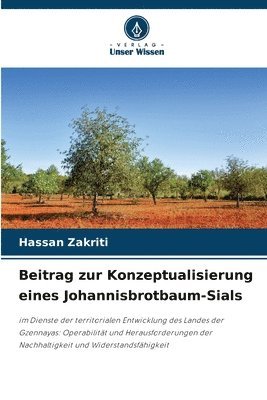 bokomslag Beitrag zur Konzeptualisierung eines Johannisbrotbaum-Sials