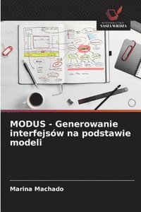 bokomslag MODUS - Generowanie interfejsów na podstawie modeli