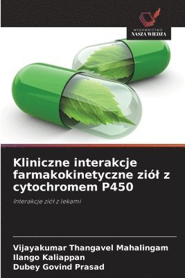 bokomslag Kliniczne interakcje farmakokinetyczne ziól z cytochromem P450