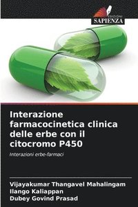 bokomslag Interazione farmacocinetica clinica delle erbe con il citocromo P450
