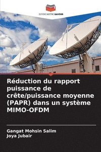 bokomslag Réduction du rapport puissance de crête/puissance moyenne (PAPR) dans un système MIMO-OFDM