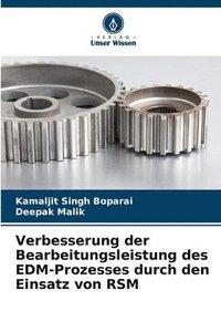 bokomslag Verbesserung der Bearbeitungsleistung des EDM-Prozesses durch den Einsatz von RSM