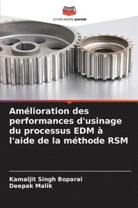 bokomslag Amélioration des performances d'usinage du processus EDM à l'aide de la méthode RSM