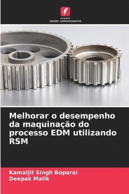 bokomslag Melhorar o desempenho da maquinação do processo EDM utilizando RSM