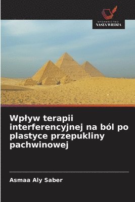 bokomslag Wplyw terapii interferencyjnej na ból po plastyce przepukliny pachwinowej