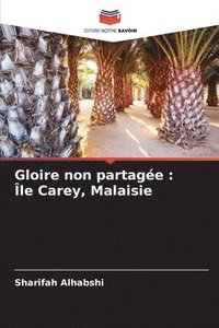 bokomslag Gloire non partagée