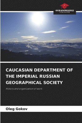 Caucasian Department of the Imperial Russian Geographical Society