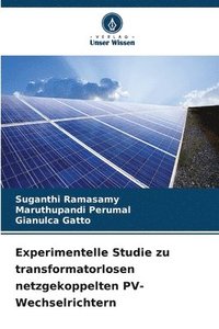 bokomslag Experimentelle Studie zu transformatorlosen netzgekoppelten PV-Wechselrichtern