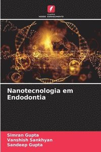 bokomslag Nanotecnologia em Endodontia