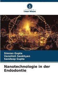 bokomslag Nanotechnologie in der Endodontie