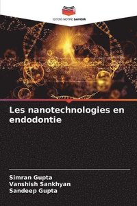 bokomslag Les nanotechnologies en endodontie