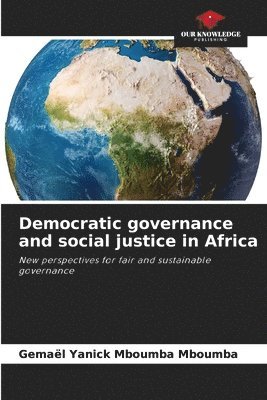 Democratic governance and social justice in Africa