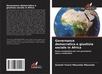 bokomslag Governance democratica e giustizia sociale in Africa