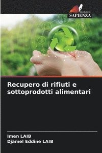 bokomslag Recupero di rifiuti e sottoprodotti alimentari