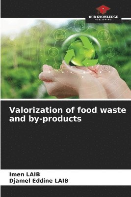 bokomslag Valorization of food waste and by-products
