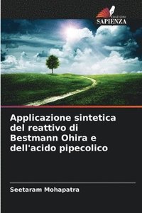 bokomslag Applicazione sintetica del reattivo di Bestmann Ohira e dell'acido pipecolico