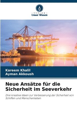 bokomslag Neue Ansätze für die Sicherheit im Seeverkehr