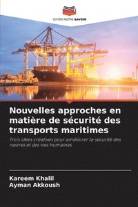 bokomslag Nouvelles approches en matière de sécurité des transports maritimes